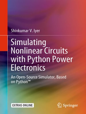 cover image of Simulating Nonlinear Circuits with Python Power Electronics